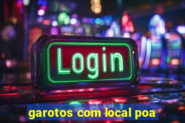 garotos com local poa